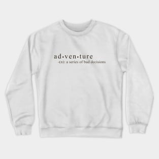 Adventure Crewneck Sweatshirt